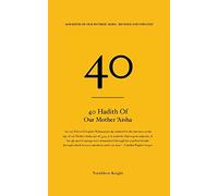40 Hadith of 'Aisha