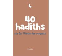 40 hadiths sur les mères des croyants