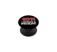 40?! I Demand A Recount Funny 40th Birthday PopSockets Adhesive PopGrip