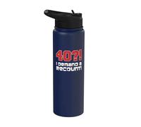 40?! I Demand A Recount Funny 40th Birthday Stainless Steel Insulated Water Bottle