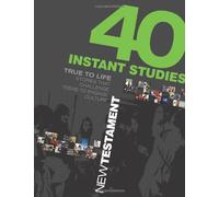 40 Instant Studies: New Testament (True to Life)