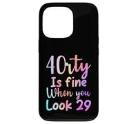 40 is fine when you look 29 funny 40th Birthday tie dye Case for iPhone 13 Pro