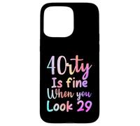 40 is fine when you look 29 funny 40th Birthday tie dye Case for iPhone 15 Pro Max
