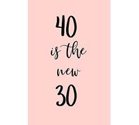 40 is the new 30: Great gift for a 40th birthday! Funny and a great substitute for a card!