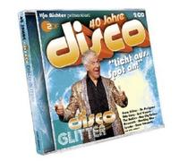 40 JAHRE DISCO: DISCO GLITTER MIT SMOKIE UVM. 2 CD NEW