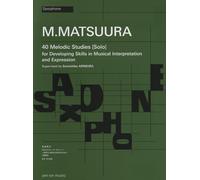 40 Melodic Studies - Solo. Saxophone.