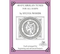 40 O'Carolan Tunes for All Harps