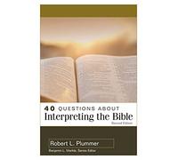 40 Questions about Interpreting the Bible