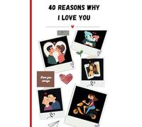 40 Reasons Why I Love You