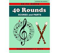 40 Rounds: EZ-PZ DUETS for Soprano Recorders (Recorder Duets)