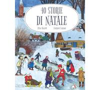 40 storie di Natale. Ediz. a colori (Albi illustrati)