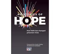 40 Stories of Hope: How faith has changed prisoners' lives