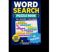 40 Word Search Challenges: Large Print Puzzle Book for Relaxation and Mental Exercise