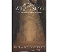 40-Year Wilderness: The Day Rejection Lost Its Power