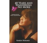 40 Years And Wandering No More: Loving My Life Being Transgender