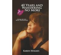 40 Years And Wandering No More: Loving My Life Being Transgender
