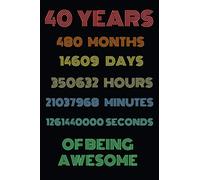 40 Years Of Being Awesome: Lined Notebook 120 Pgs Blank Matte "6x9". Creative & Funny Birthday Gift, Happy 9th Birthday 9 Years Old Gift for Boys & Girls