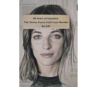 40 Years of Injustice: The Teresa Fusco Cold Case Murder
