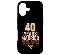 40 Years Of Marriage & Still Haven't Killed Each Other Case for iPhone 17