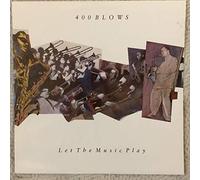 400 BLOWS - Let the music play - 12" single