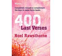 400 Last Verses Organ Collection | PPopular Hymn Tunes With Varied Harmonies for Worship Services | Organ Sheet Music Book for Church Musicians Choir Directors and Students with Varied Settings