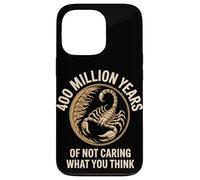 400 Million Years Of Not Caring What You Think Scorpion Case for iPhone 13 Pro
