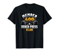 400 Pound Bench Press Club T-Shirt