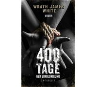 400 Tage der Erniedrigung: SM-Thriller, White 9783865525185 Free Shipping.