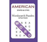 400 Word Word Search & 1001+ Fun Facts: USA Cities & States Premium Edition: Challenging Large Print Puzzles with Over 1000 Facts-4 per State, 3 per ... & Trivia (World Explorer Puzzle Series)