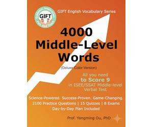 4000 Middle-Level Words: All You Need to Score 9 in ISEE/SSAT Middle-Level Vocabulary Tests (GIFT English Vocabulary Series)