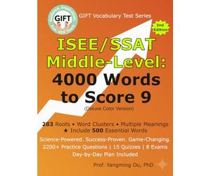 4000 Middle-Level Words: All You Need to Score 9 in ISEE/SSAT Middle-Level Vocabulary Tests (GIFT Vocabulary Test Series)