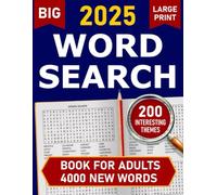 4000 Words Word Search for Adults: Large Print 200 Themes Understandable & Non-Repetitive Puzzles with Full Solutions for Seniors and Adults to Have Fun and Relax