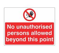 400mmx300mm No Unauthorised Persons Allowed Beyond This point Sign Self Adhesive