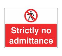 400mmx300mm Strictly No Admittance Sign Rigid Plastic