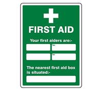 400mmx600mm First Aid / Your First Aiders Are / Nearest First Aid Box Is Situated Sign Rigid Plastic