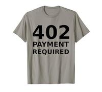 402 Payment Required - HTTP Status Code Developer Design T-Shirt