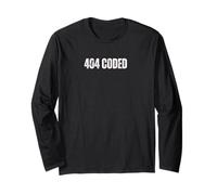 404 Coded 404 not Found, Broken Link, 301 redirect Long Sleeve T-Shirt