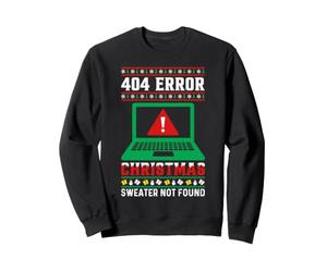 404 Error Christmas Sweater Not Found Sweatshirt