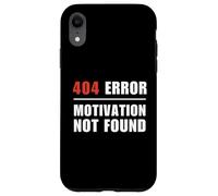 404 Error Motivation Not Found Funny Programmer Sarcasm Case for iPhone XR