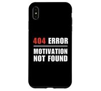404 Error Motivation Not Found Funny Programmer Sarcasm Case for iPhone XS Max