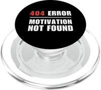 404 Error Motivation Not Found Funny Programmer Sarcasm PopSockets PopGrip for MagSafe