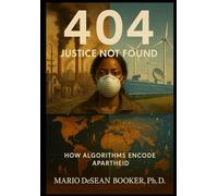 404: Justice Not Found: How Algorithms Encode Apartheid