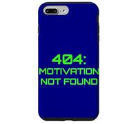 404: Motivation Not Found Case for iPhone 7 Plus/8 Plus