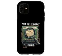 404 Not Found I'll Find It Coder Programmer Tech Humor Case for iPhone 11