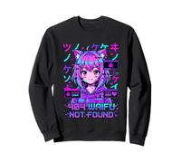 404 Waifu Not Found Glitch Anime Girl Kawaii Gamer Otaku Sweatshirt
