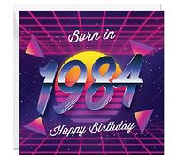 40th Birthday Card Born In 1984, 150mm x 150mm Happy Birthday Card for Men Women Mum Dad Sister Brother Husband Wife, Fun Greeting Cards