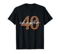 40th Birthday, chapter 40, leopard print T-Shirt