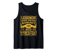 40th Birthday Legends were Born in August 1986 Tank Top
