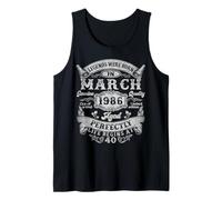 40th Birthday Men Legends were Born in March 1986 Vintage Tank Top