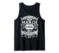 40th Birthday Men Legends were Born in March 1986 Vintage Tank Top